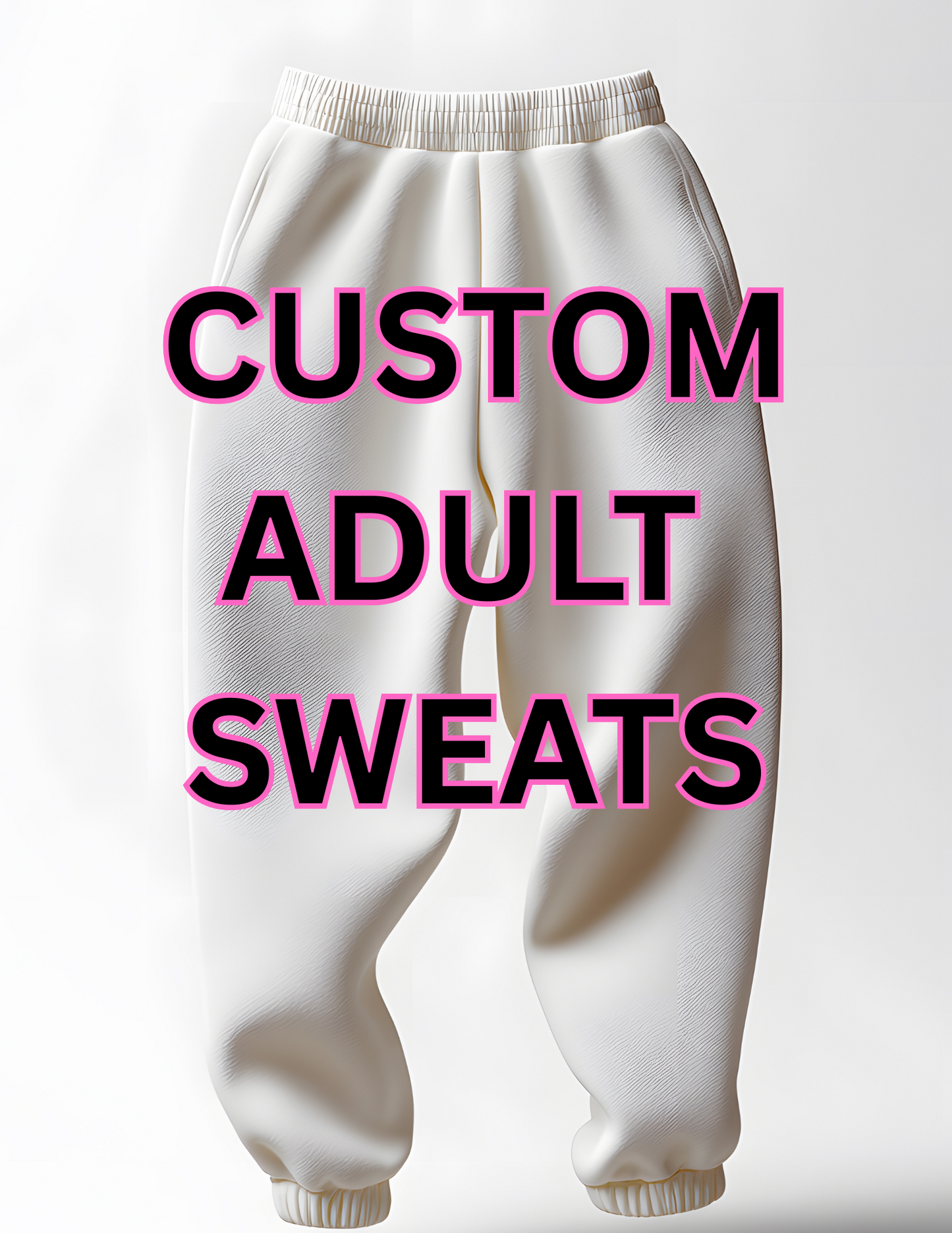 Custom Sweats – Non-Glitter | UBD
