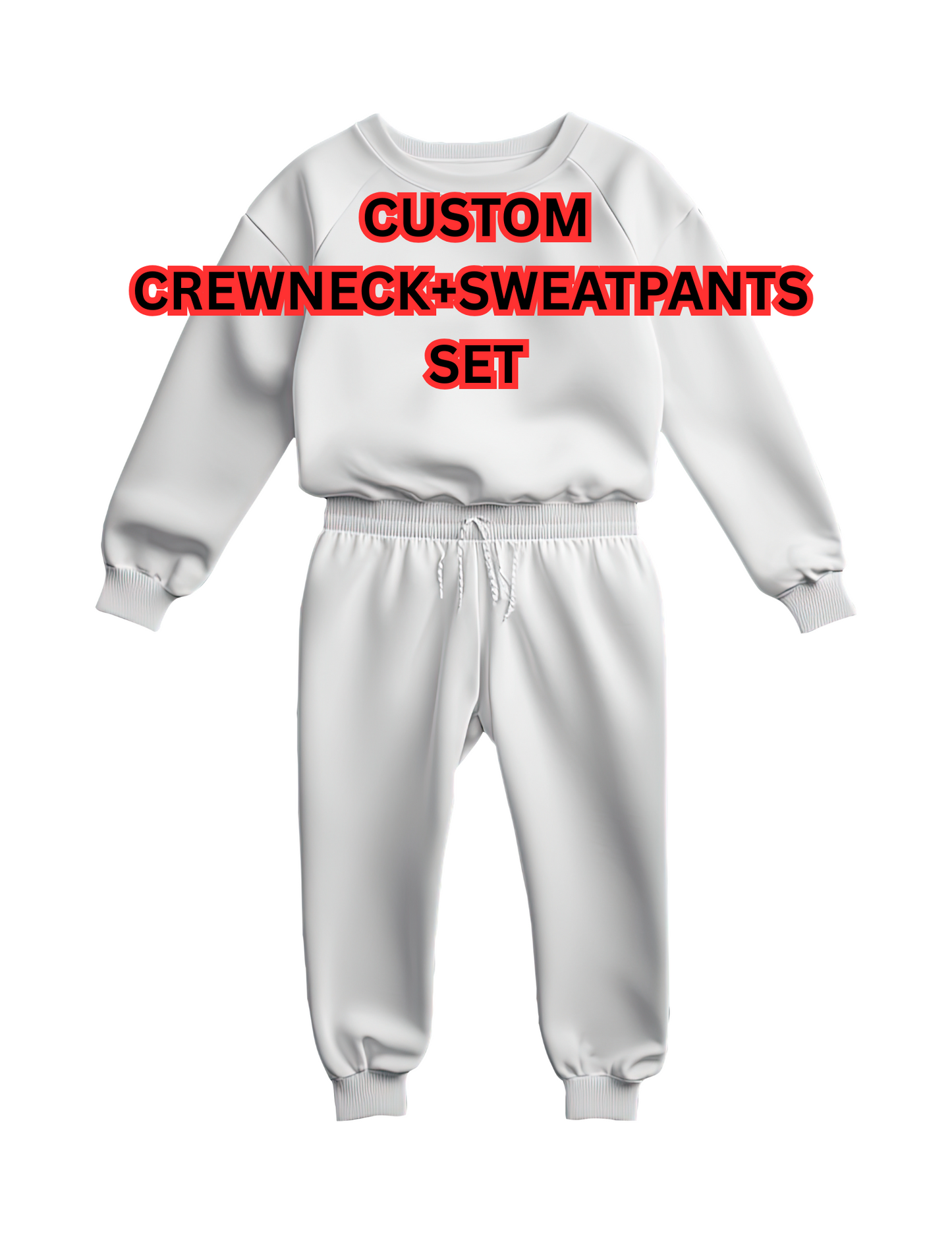 Custom Crewneck + Sweatpants Set (DTF Non-Glitter) | UBD